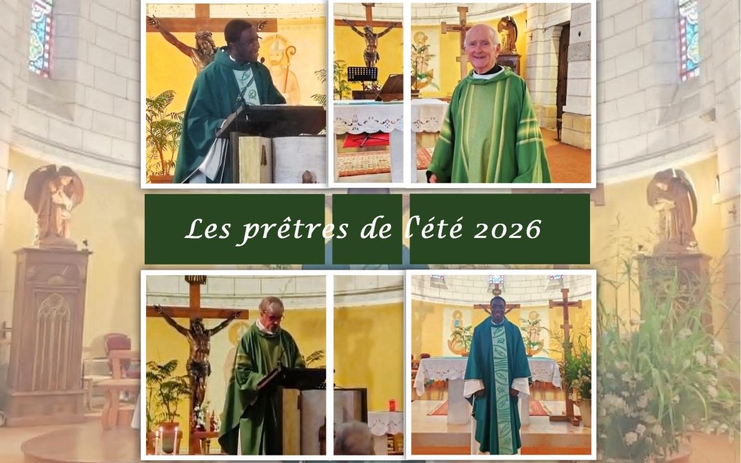 Les prêtres de l&rsquo;été 2026